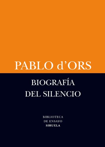 Biografía del silencio